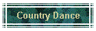 Country Dance